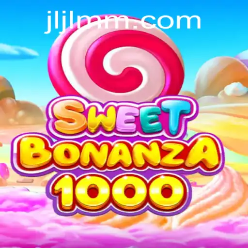 Discover the Exciting World of SweetBonanza1000 by JiLiMM.COM
